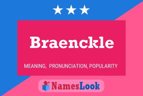 Braenckle Name Poster