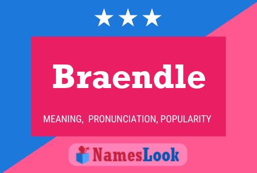 Braendle Name Poster