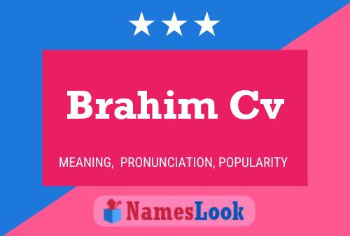 Brahim Cv Name Poster