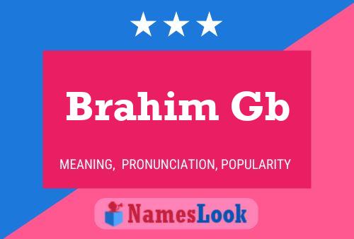 Brahim Gb Name Poster