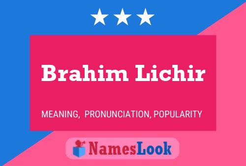 Brahim Lichir Name Poster