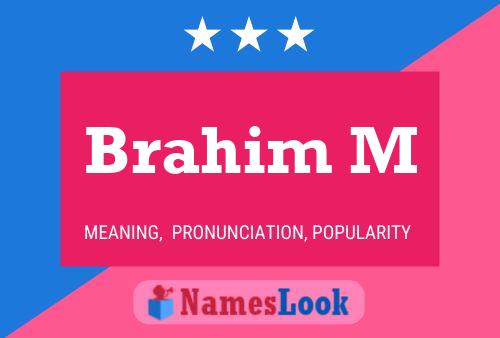 Brahim M Name Poster