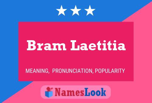 Bram Laetitia Name Poster