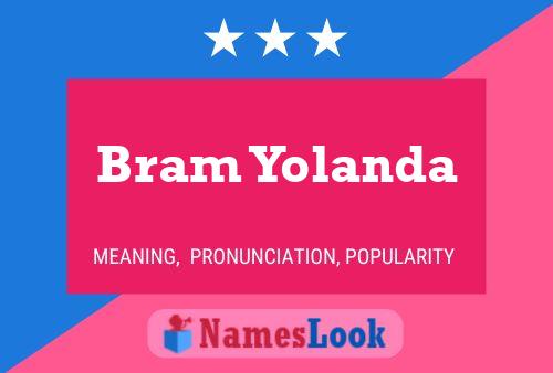 Bram Yolanda Name Poster