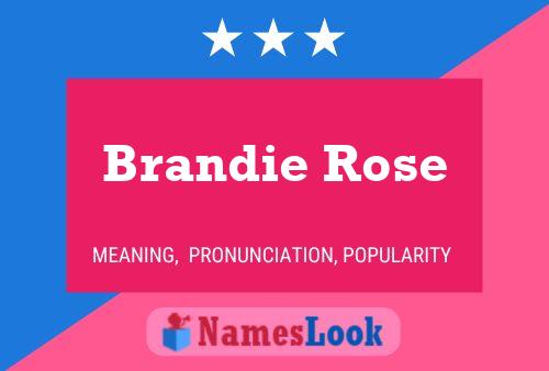 Brandie Rose Name Poster