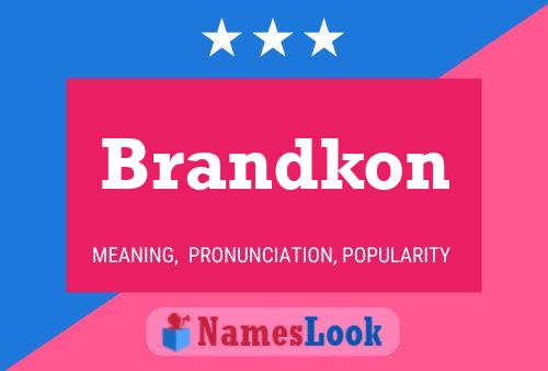 Brandkon Name Poster