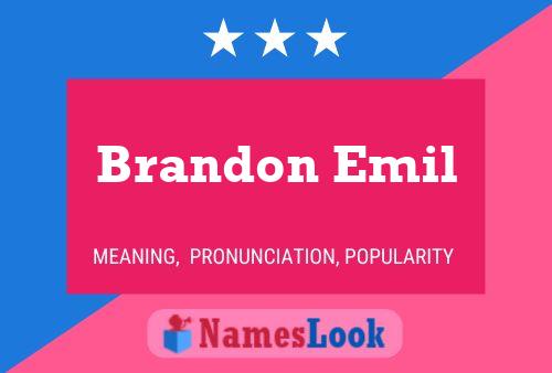 Brandon Emil Name Poster