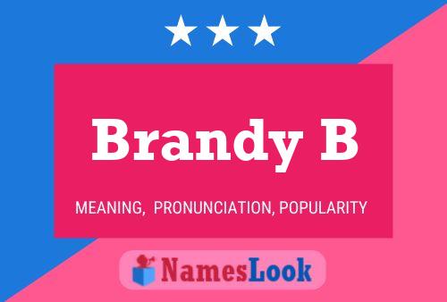 Brandy B Name Poster