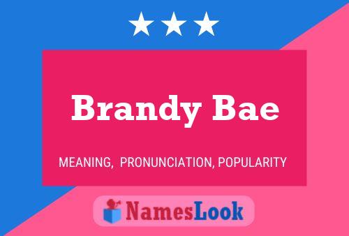 Brandy Bae Name Poster