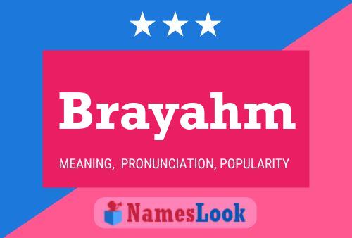 Brayahm Name Poster