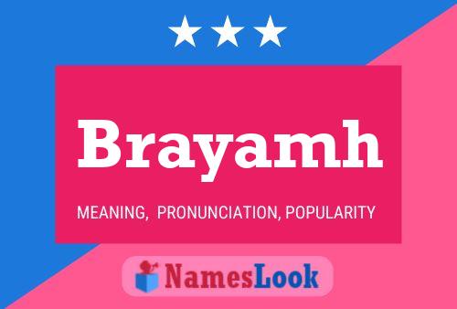 Brayamh Name Poster