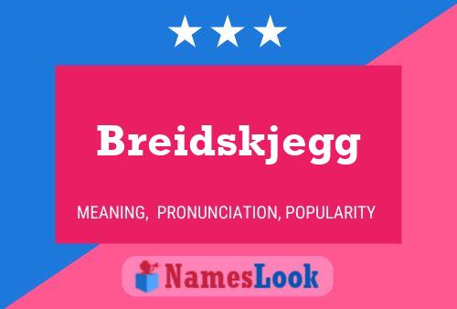 Breidskjegg Name Poster