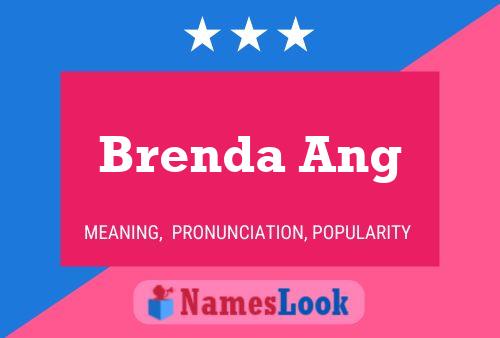 Brenda Ang Name Poster