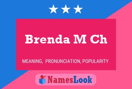 Brenda M Ch Name Poster