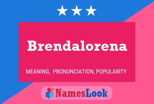 Brendalorena Name Poster