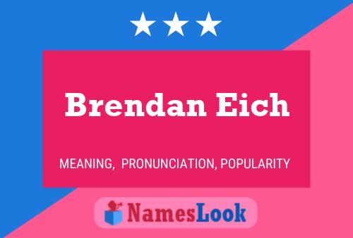 Brendan Eich Name Poster