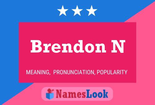 Brendon N Name Poster