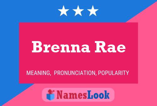 Brenna Rae Name Poster