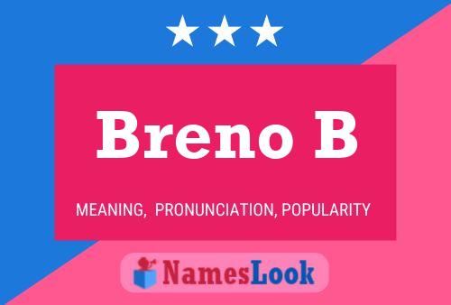 Breno B Name Poster