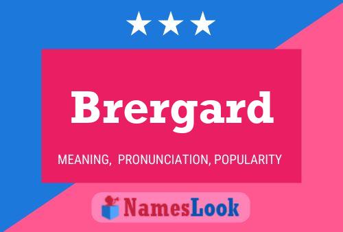 Brergard Name Poster