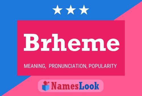 Brheme Name Poster