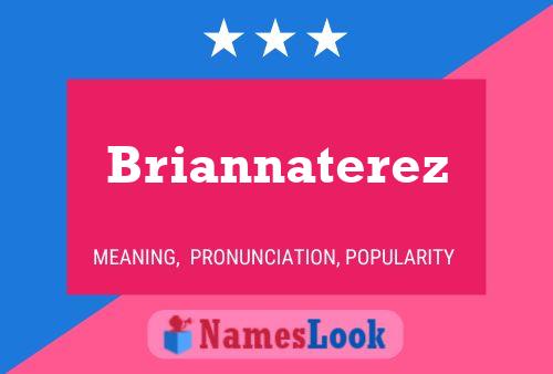 Briannaterez Name Poster