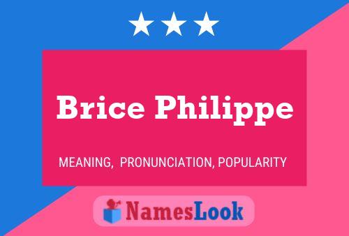 Brice Philippe Name Poster