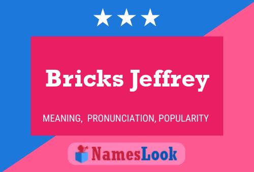 Bricks Jeffrey Name Poster