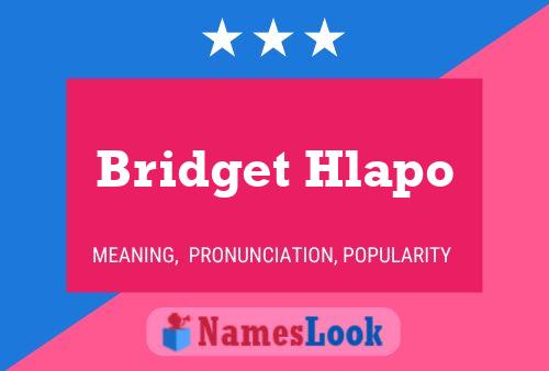 Bridget Hlapo Name Poster