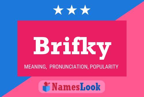 Brifky Name Poster