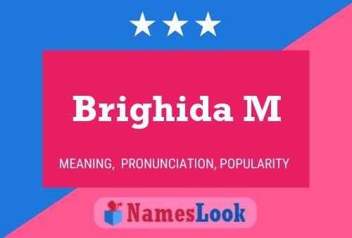 Brighida M Name Poster