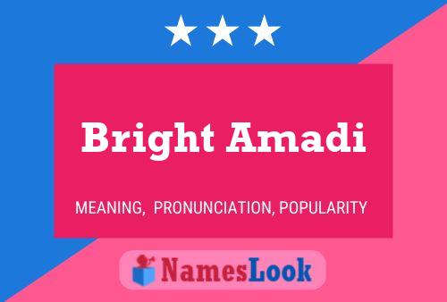 Bright Amadi Name Poster