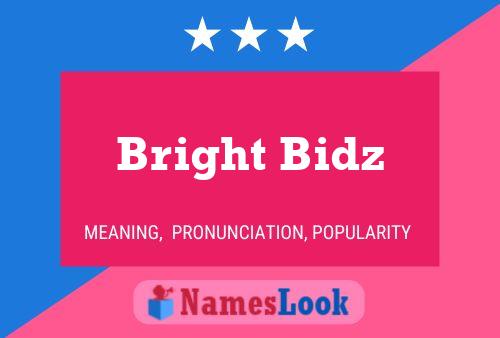 Bright Bidz Name Poster