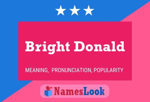 Bright Donald Name Poster