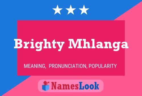 Brighty Mhlanga Name Poster