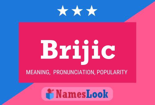 Brijic Name Poster