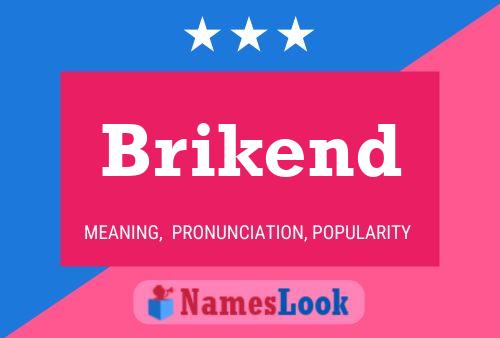 Brikend Name Poster