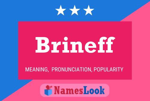 Brineff Name Poster