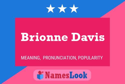 Brionne Davis Name Poster