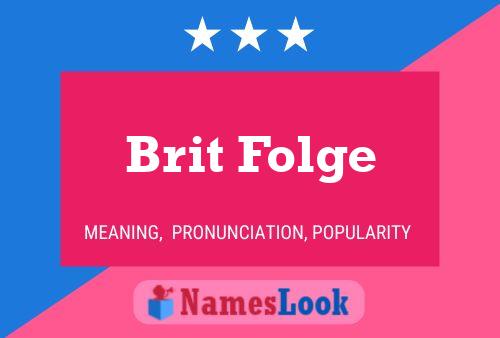 Brit Folge Name Poster