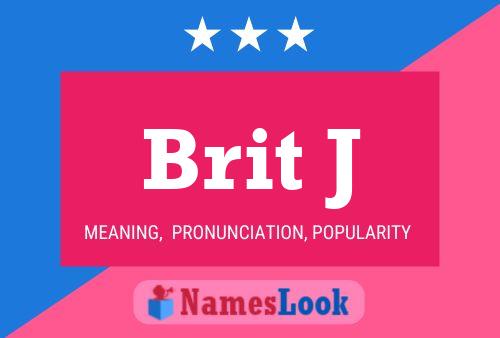 Brit J Name Poster