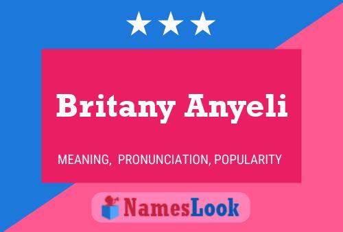 Britany Anyeli Name Poster