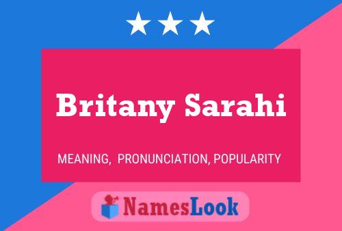 Britany Sarahi Name Poster