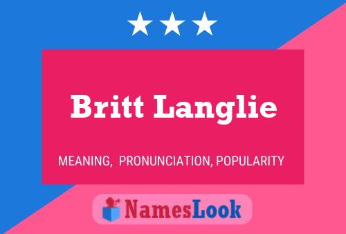 Britt Langlie Name Poster