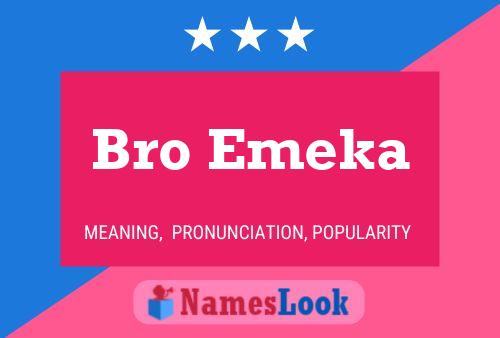 Bro Emeka Name Poster