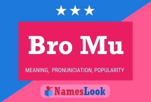 Bro Mu Name Poster