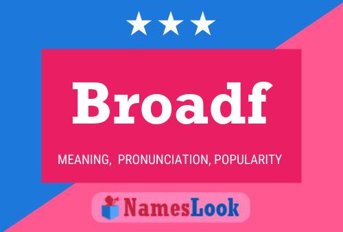 Broadf Name Poster