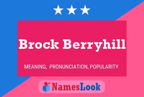 Brock Berryhill Name Poster