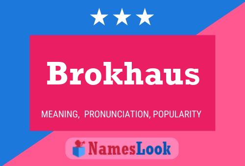 Brokhaus Name Poster