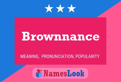 Brownnance Name Poster